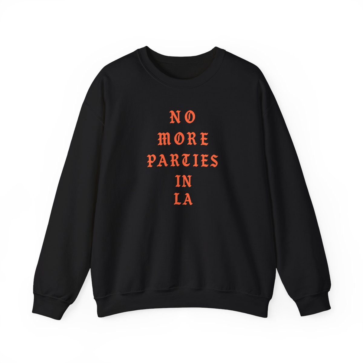 TLOP Los Angeles No More Parties in LA Heavy Blend Sweatshirt Kanye West Yeezy Merch (WHITE) - Kanye West official Sweatshirts merch