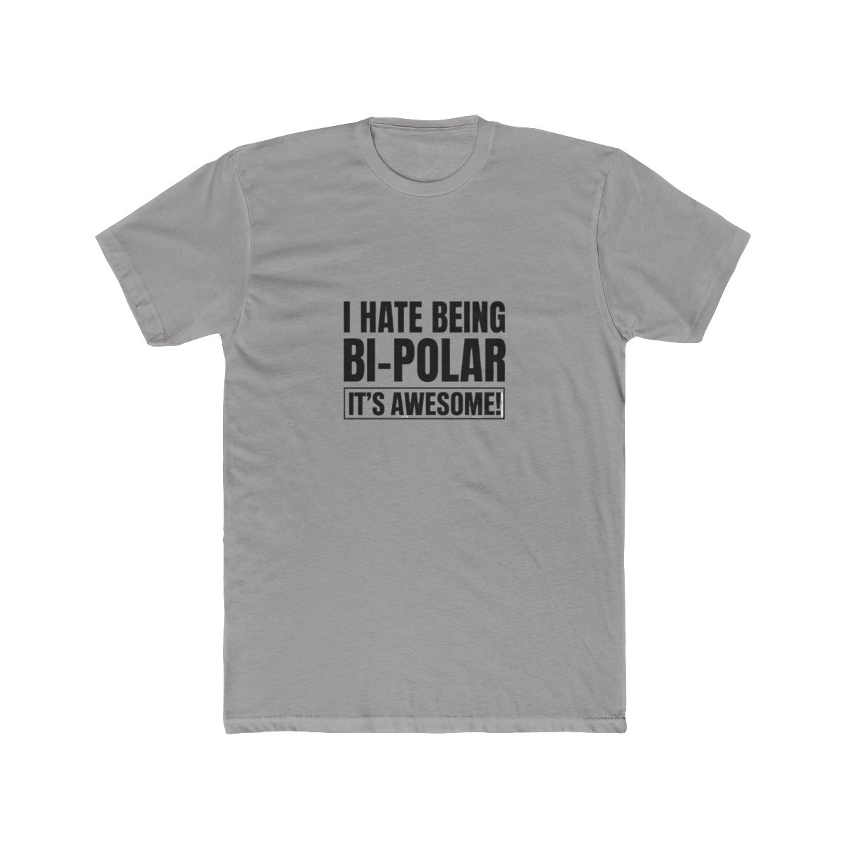 I Hate Being Bipolar Its Awesome Kanye West Classi T Shirt