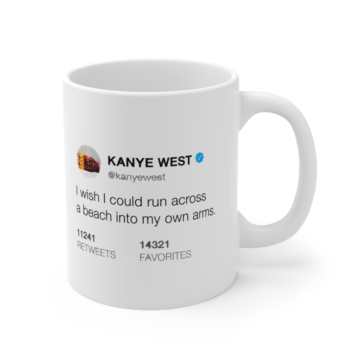 Kanye West Tweet Ceramic Mug